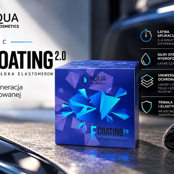 AQUA E-Coating 2.0 15ml -  elastomerowa powłoka ochronna do lakieru